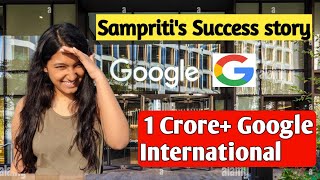 Sampriti Yadav Journey to 1 Crore Google London Interview Experience International Offer [upl. by Sualohcin613]