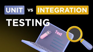 Unit and Integration testing COMPARED [upl. by Egidius809]