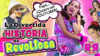 Primer VÍDEO 🎥 SOY REVOLTOSA RECOLETAS 👧 La DIVERTIDA historia de LA NIÑA que quería ser YOUTUBER [upl. by Anytsyrk]