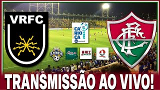 🖥️TRANSMISSÃO AO VIVO  VOLTA REDONDA x FLUMINENSE  CARIOCÃO 2024  DIRETO DO RAULINO [upl. by Lednik488]