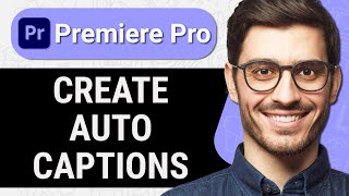 How To Create Auto Captions In Premiere Pro Quick amp Easy [upl. by Allain589]