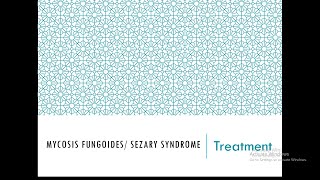 5 Treatment of Mycosis Fungoides Sezary Syndrome [upl. by Oremar]