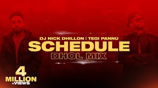 Schedule Dhol Mix  Nick Dhillon  New Punjabi Song Remix 2021 [upl. by Lashondra453]