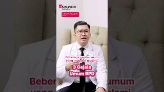 3 Gejala Umum BPD [upl. by Ariew]