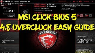 MSI OVERCLOCK 48 EASY GUIDE CLICK BIOS 5 PRO CARBON I7 7700K [upl. by Asiruam]