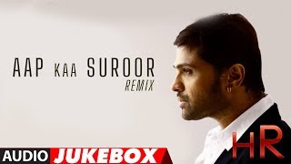 Himesh Reshammiya  Tera Suroor [upl. by Ruhl]