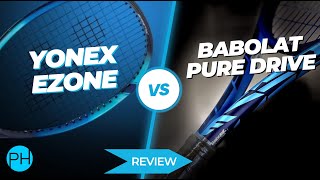 REVIEW Yonex EZone v Babolat Pure Drive  Tennis Racket Review  Comparison [upl. by Bernadette]