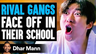 RIVAL GANGS Face Off IN SCHOOL What Happens Is Shocking  Dhar Mann [upl. by Shriner]