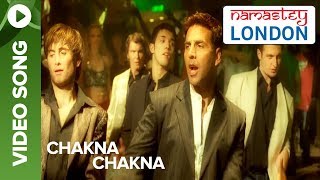 Chakna Chakna Uncut Video Song  Namastey London  Akshay Kumar amp Katrina Kaif [upl. by Nnylirej559]