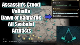 Assassins Creed Valhalla Dawn of Ragnarok Svaladal Artifacts Guide [upl. by Ardell461]