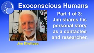 Part 1 of 3 Jim Dilettoso Interview A UFO Investigator Researcher and Contactee Tells All [upl. by Annaig]