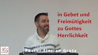 in Gebet und Freimütigkeit zu Gottes Herrlichkeit [upl. by Messing227]