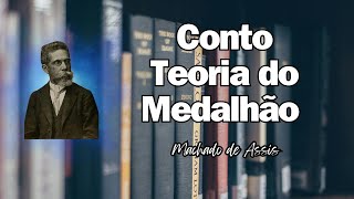 Áudiobook Teoria do Medalhão Conto de Machado de Assis [upl. by Broder]