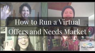 How to Run a Virtual Offers and Needs Market for small groups [upl. by Manton]