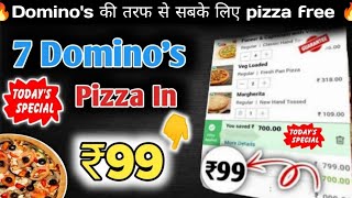 7 Dominos pizza ₹99 में🎉🍕🤯Dominos pizza offerDominos pizza offers for todaydominos coupon code [upl. by Radloff]