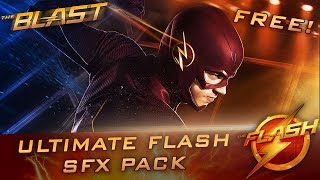 Ultimate Flash Sound Effects Pack  The Blast [upl. by Raviv]