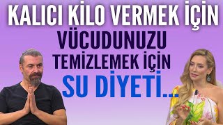 Kalıcı kilo vermek ve vücudunuzu temizlemek için Su Diyeti yapın [upl. by Hepsiba]