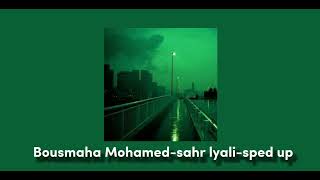 Bousmaha Mohamedsahr lyalisped up [upl. by Talmud]