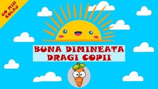 Buna Dimineata Dragi Copii  60 Minute Colaj Cantece Pentru Copii [upl. by Faucher230]