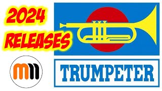 Trumpeter 2024 New Catalogue Releases Reviewed [upl. by Lebasile]