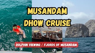 Musandam Dhow cruise  Khasab Oman  Dolphin  Snorkeling  Swimming [upl. by Zoi697]