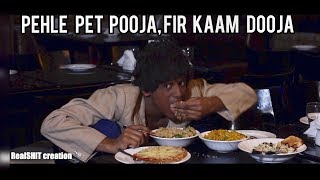 Pehle Pet Pooja Fir Kaam Dooja  RealHit [upl. by Lane409]