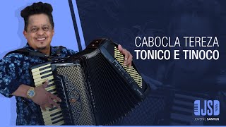 Cabocla Tereza  Tonico e Tinoco [upl. by Tybald894]