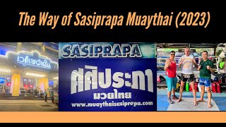 Sasiprapa Muaythai Gym 2023 [upl. by Armitage]