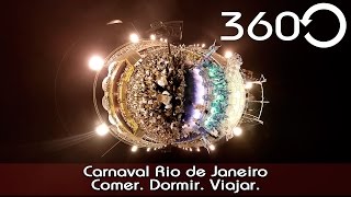 360video Carnaval do Rio de Janeiro  Camarote Rio  RJ  Brasil  COMER DORMIR VIAJAR [upl. by Ahlgren892]