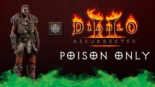 Can you beat Diablo 2 resurrected with poison only [upl. by Sanbo281]