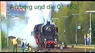 Arzberg und die 01 150 [upl. by Raycher]