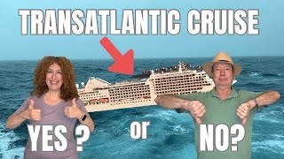 Should YOU Book a Transatlantic Cruise Pros and Cons [upl. by Anec675]