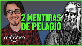 2 Mentiras de Pelagio  ¿No Hay Pecado original ¿Libre albedrío [upl. by Divan]