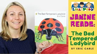 Janine reads THE BAD TEMPERED LADYBIRD by Eric Carle [upl. by Lyda857]