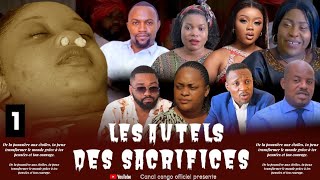 LES AUTELS DES SACRIFICES ÉPISODE 1 NOUVEAU FILM CONGOLAIS 2024 [upl. by Ahsenhoj]