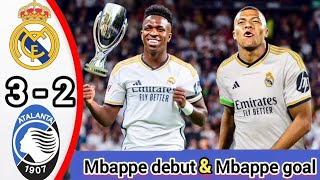 Mbappe Debut Goal 💥⚽️ Real Madrid vs Atalanta 32  All Goals And Highlights 2024  Super Cup [upl. by Werdn]