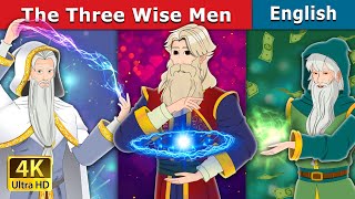 The Three Wise Men  Stories for Teenagers  EnglishFairyTales [upl. by Laundes]