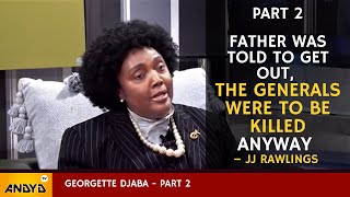 Father was told to Get Out the Generals were to be Killed Anyway – Georgette Djaba  PART 2 [upl. by Nats]