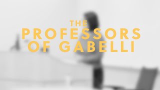 The Professors of Gabelli [upl. by Nyrac]