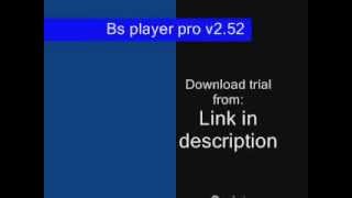 Bs player pro v252 FULL for FREE link to download  serial and username in description [upl. by Cardon960]