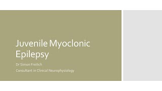 Juvenile Myoclonic Epilepsy [upl. by Nitnilc]