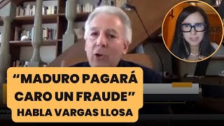 EXCLUSIVA quotMaduro pagará caro un fraudequot entrevista con Vargas Llosa  La Última con Carla Angola [upl. by Avir]