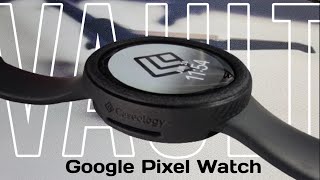 Caseology Vault Watch Case for Google Pixel Watch [upl. by Latsyrc]