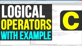 Logical Operators in C Programming Language Video Tutorial [upl. by Brunn]