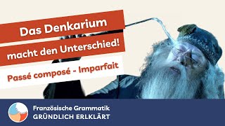 Unterschied Passé composé und Imparfait Beste Erklärung Französisch GRÜNDLICH ERKLÄRT [upl. by Elletnahc]