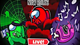 🔴 Among Us New Roles UPDATE LIVE Among Us Live Playing With Viewers Join Up [upl. by Dragelin]