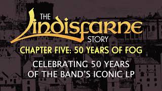 The Lindisfarne Story 50 Years of Fog  Touring in November 2022 [upl. by Lepp]