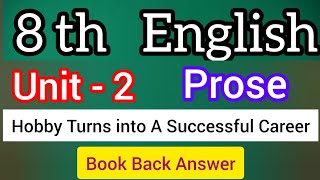 8th English unit 2 prose Hobby Turns into A Successful Career Book back answer [upl. by Anes]