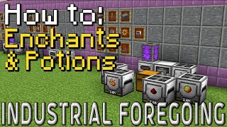 How to Industrial Foregoing  Enchanting amp Potions Minecraft 1201 [upl. by Aramit]