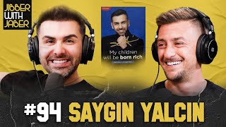 Saygin Yalcin  4 Steps to becoming a Billionaire  EP 94 Jibber with Jaber [upl. by Karlie]